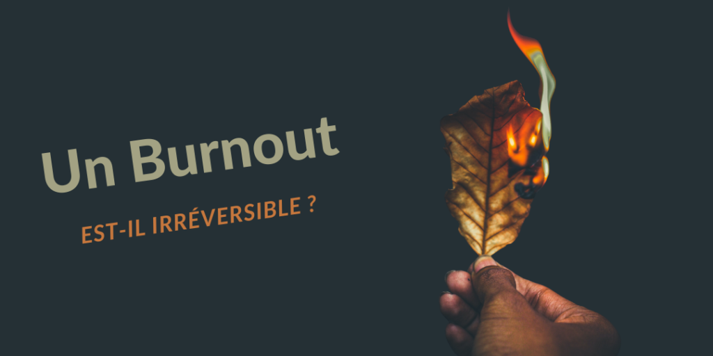 Burnout irréversible
