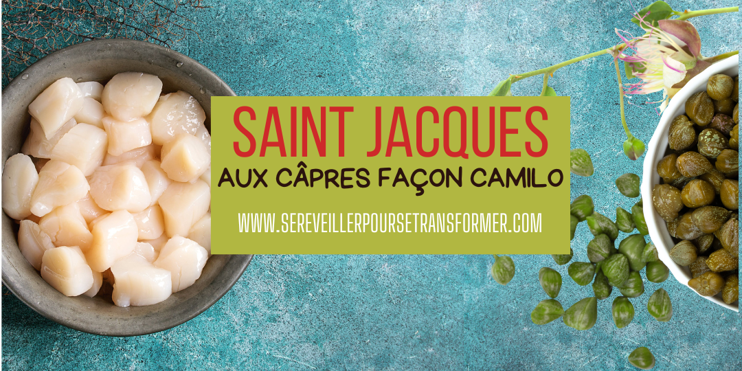 #173 – Saint Jacques aux câpres – Incroyable voyage gustatif