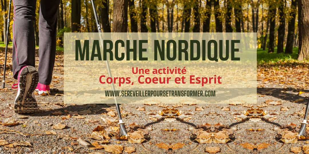 #184 – Marche Nordique – Véritable activité Corps, Coeur et Esprit 