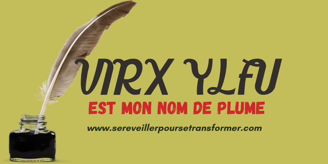 #208 – Mon nom de plume est Virx Ylfu